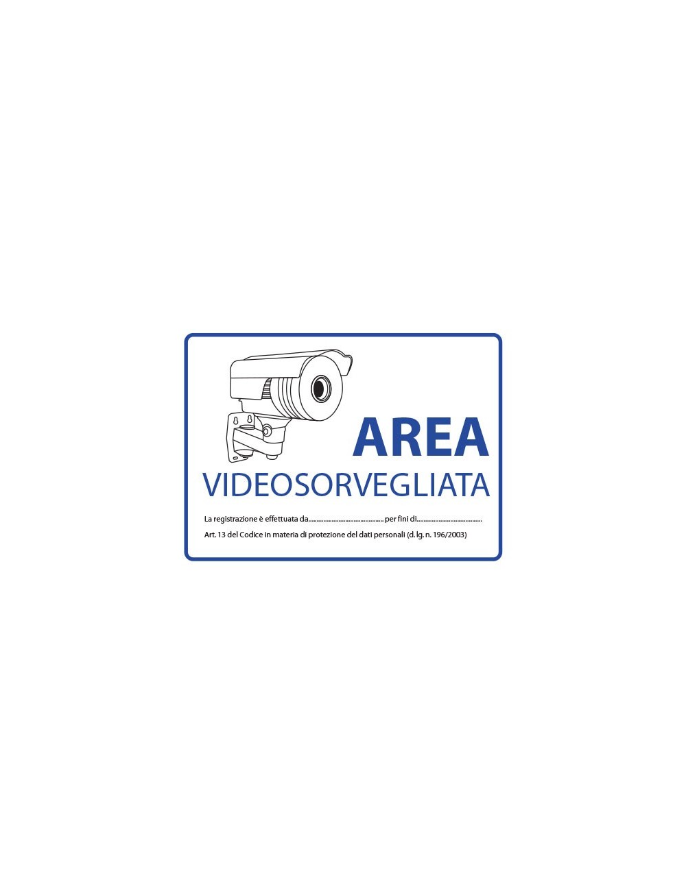 Videosurveillance sign